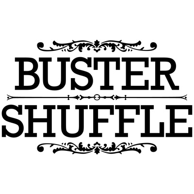 buster shuffle